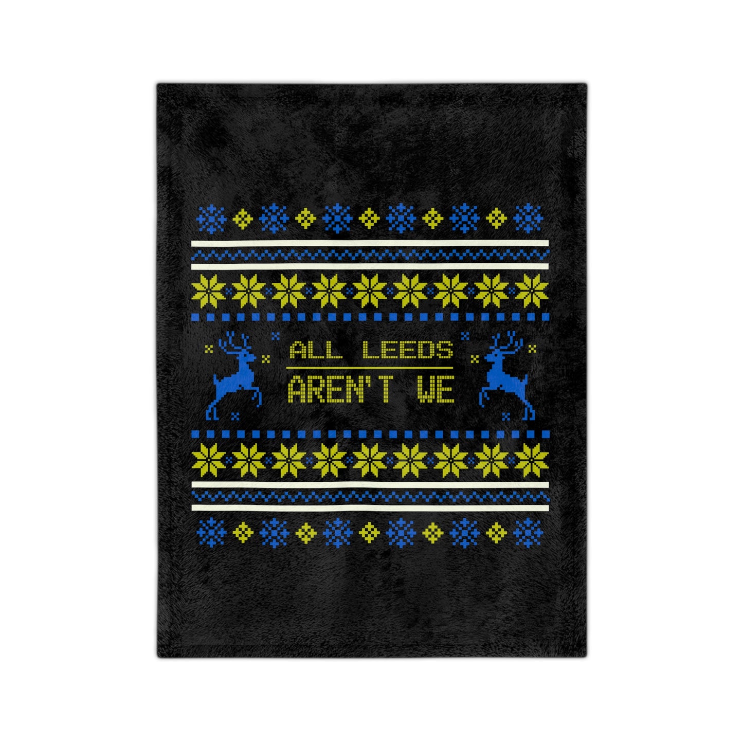 LUFC Christmas Velveteen Sports Blanket “ALL LEEDS AREN’T WE” Christmas Edition