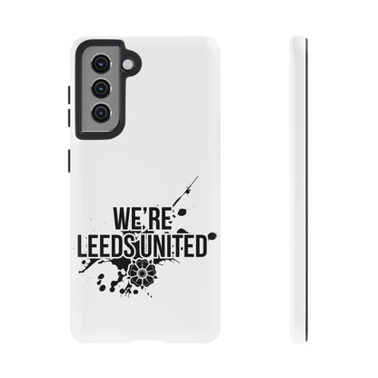 LUFC 'WE’RE LEEDS UNITED' Phone  Case - Lufcnews.co.uk