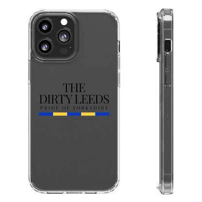 LUFC “The Dirty Leeds: Pride of  Yorkshire” Clear Phone Case - Lufcnews.co.uk
