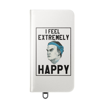 Flip Phone Case - Bielsa I Feel Extremely Happy