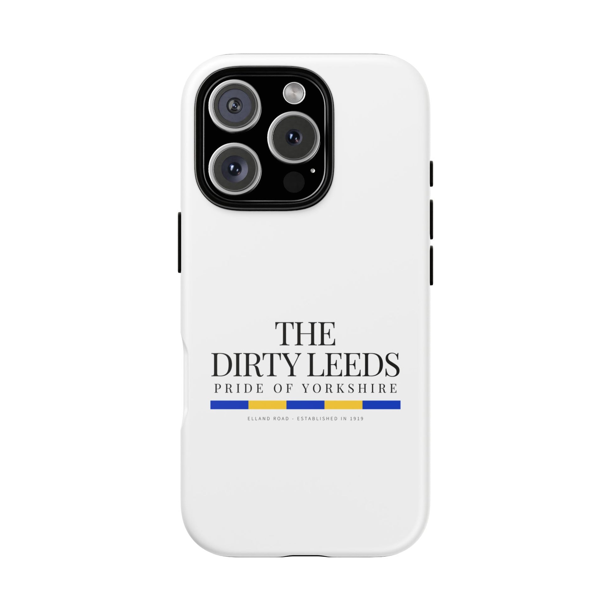 LUFC “The Dirty Leeds: Pride of  Yorkshire” Phone Case - Lufcnews.co.uk