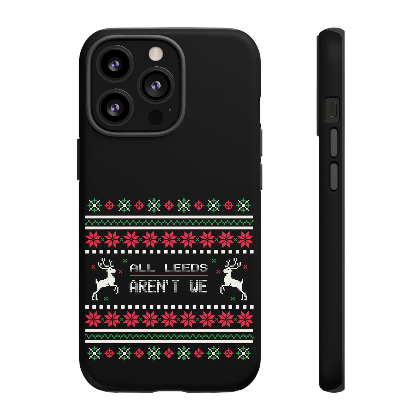 LUFC 'All Leeds Aren't We' Phone  Case: Christmas Edition