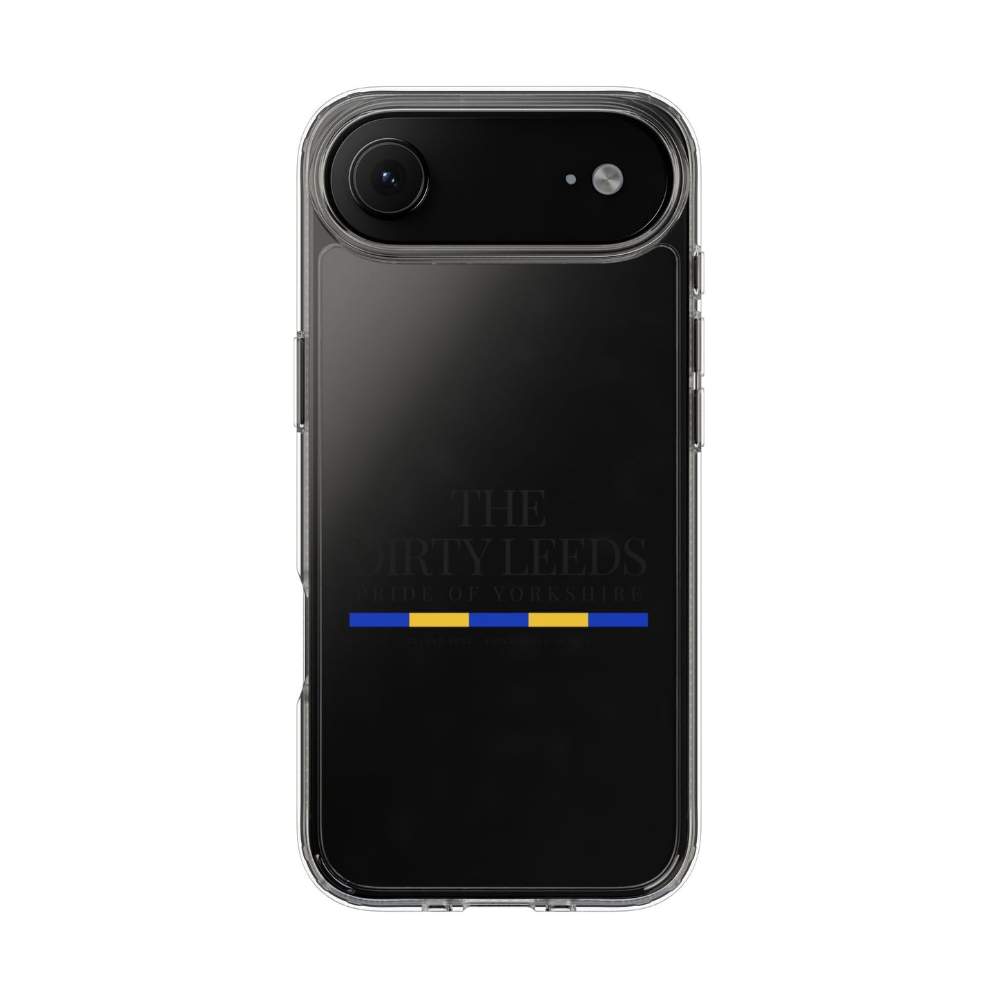 LUFC “The Dirty Leeds: Pride of  Yorkshire” Clear Phone Case - Lufcnews.co.uk