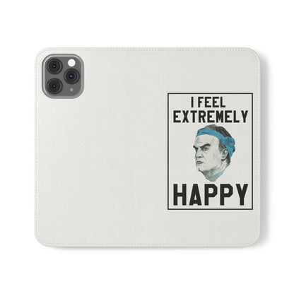 Flip Phone Case - Bielsa I Feel Extremely Happy