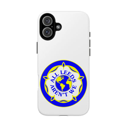 LUFC 'All Leeds Aren’t We' Phone  Case - Lufcnews.co.uk