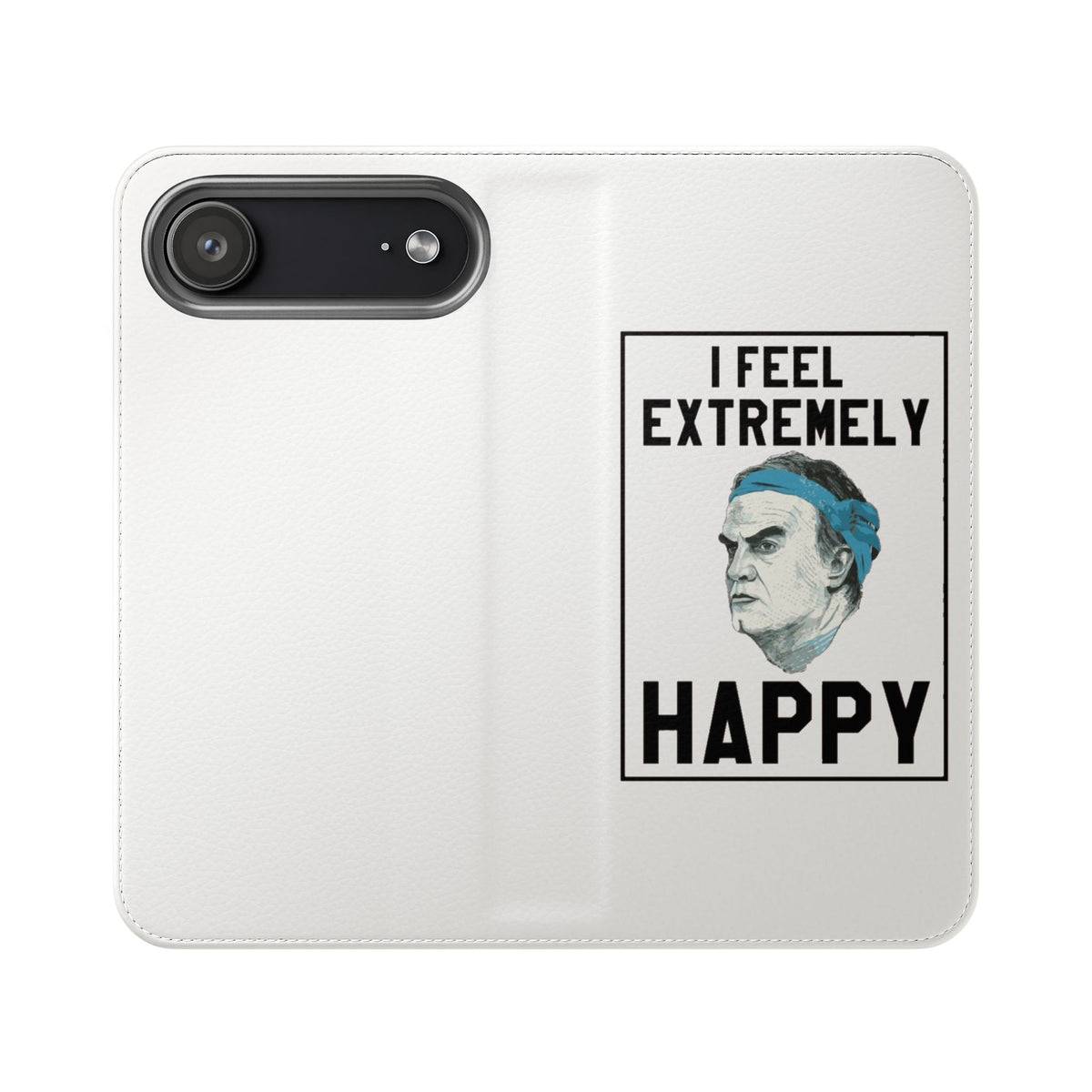 Flip Phone Case - Bielsa I Feel Extremely Happy