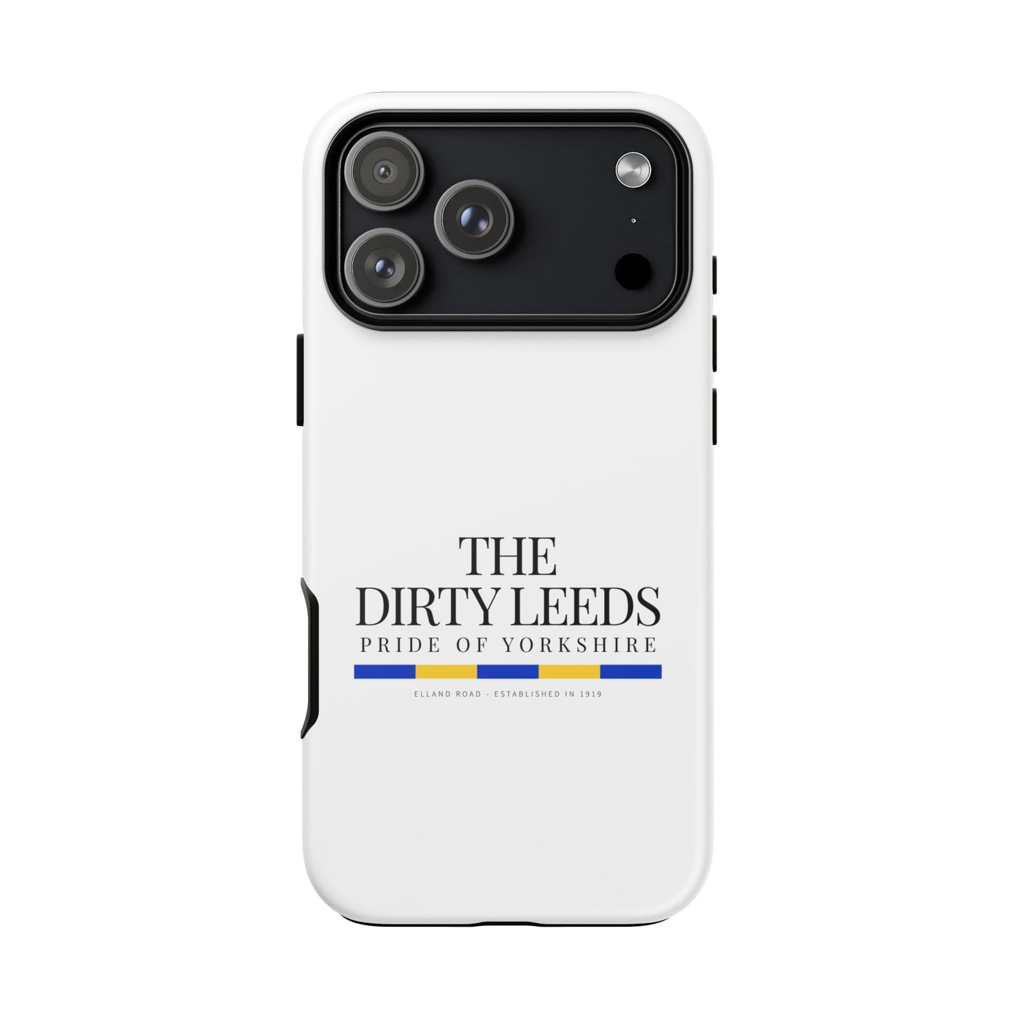 LUFC “The Dirty Leeds: Pride of  Yorkshire” Phone Case - Lufcnews.co.uk