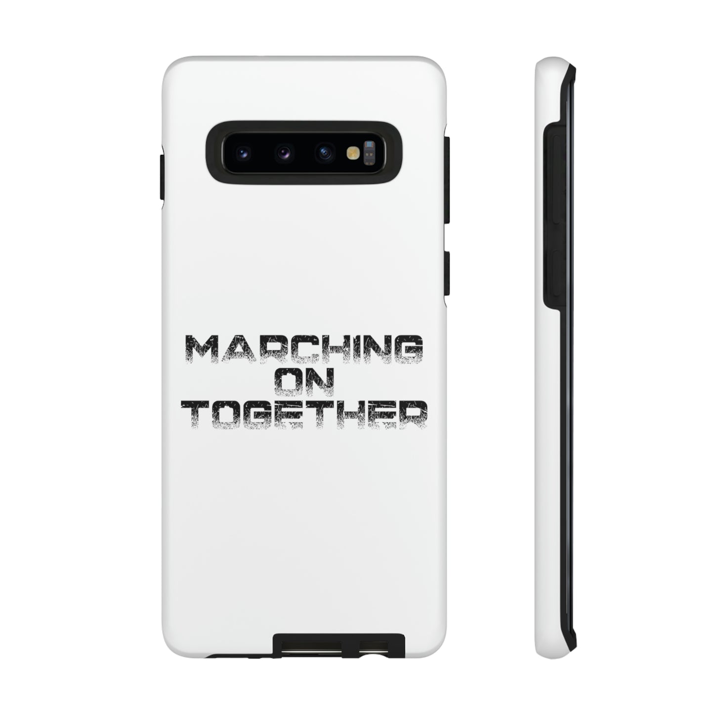 Marching On Together Tough Phone Case