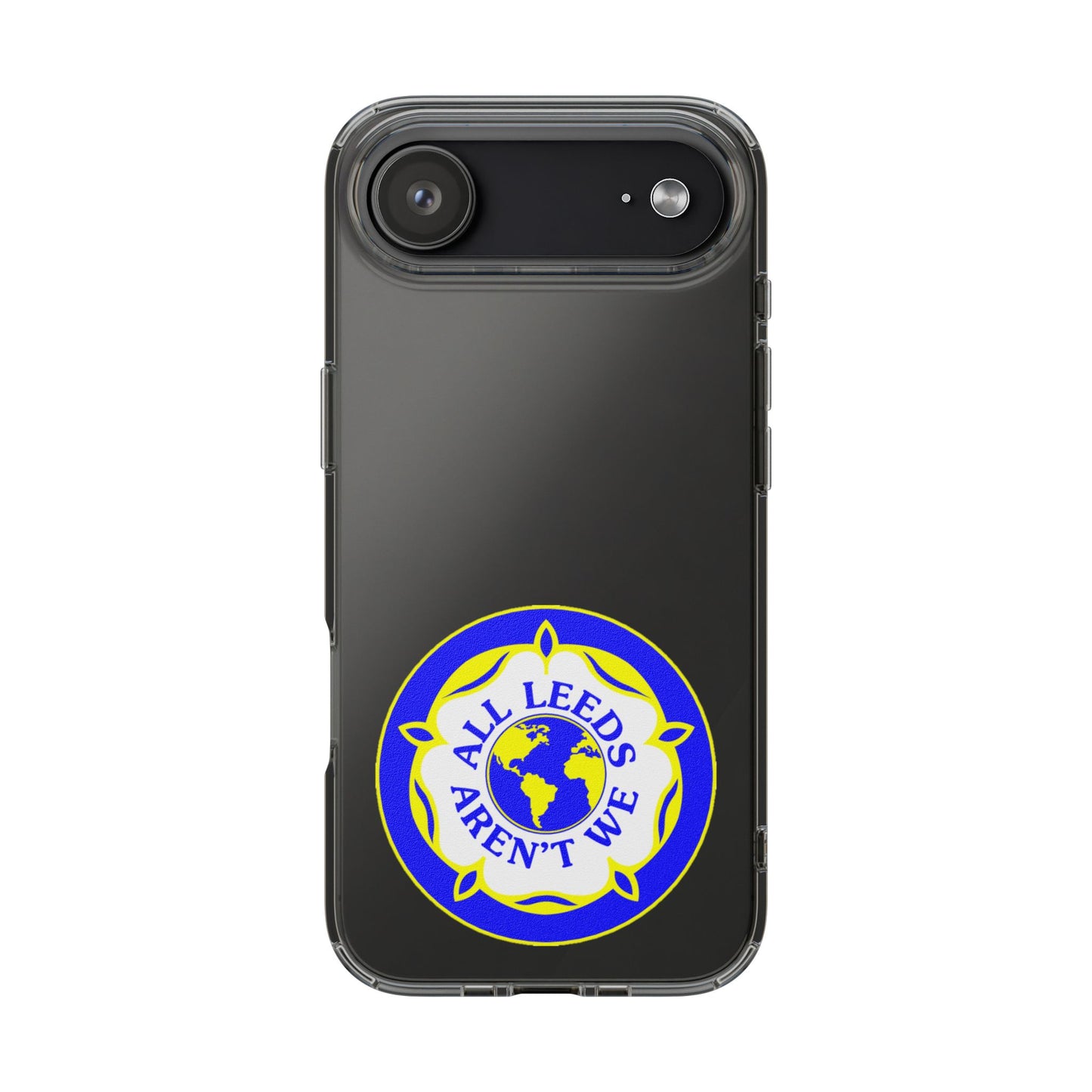 LUFC “All Leeds Aren’t We” Clear  Impact-Resistant Case