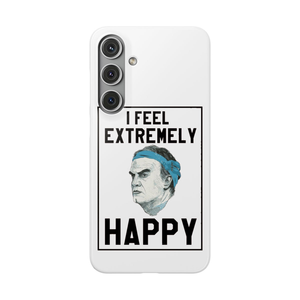 Snap Phone Case - Bielsa I Feel Extremely Happy