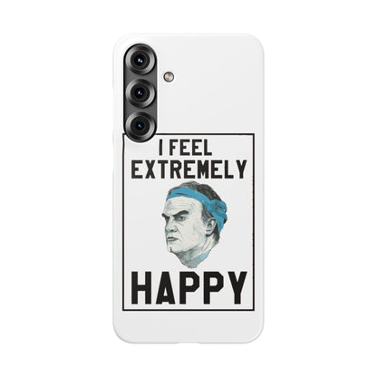 Snap Phone Case - Bielsa I Feel Extremely Happy
