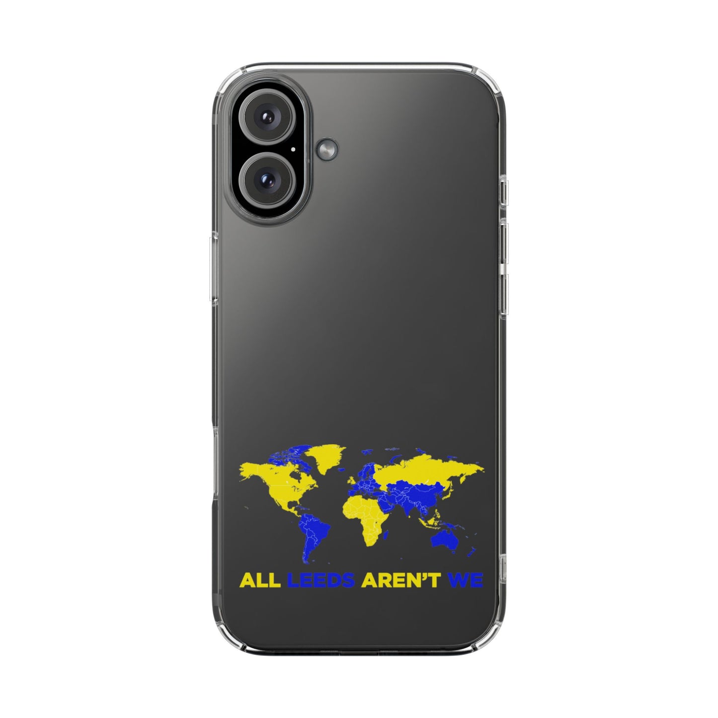LUFC “All Leeds Aren’t We” Clear  Impact-Resistant Case