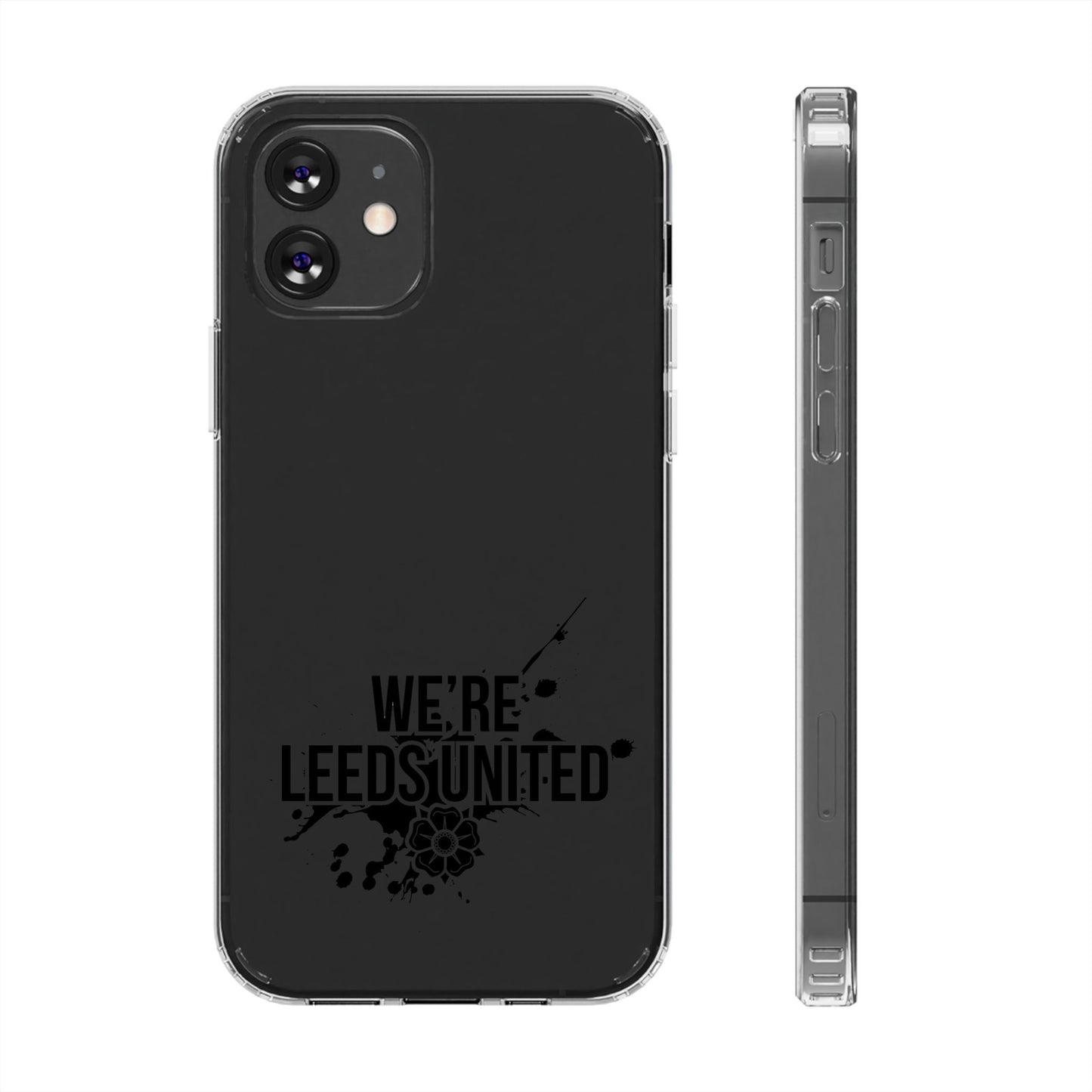 LUFC “We’re Leeds United” Clear  Impact-Resistant Case