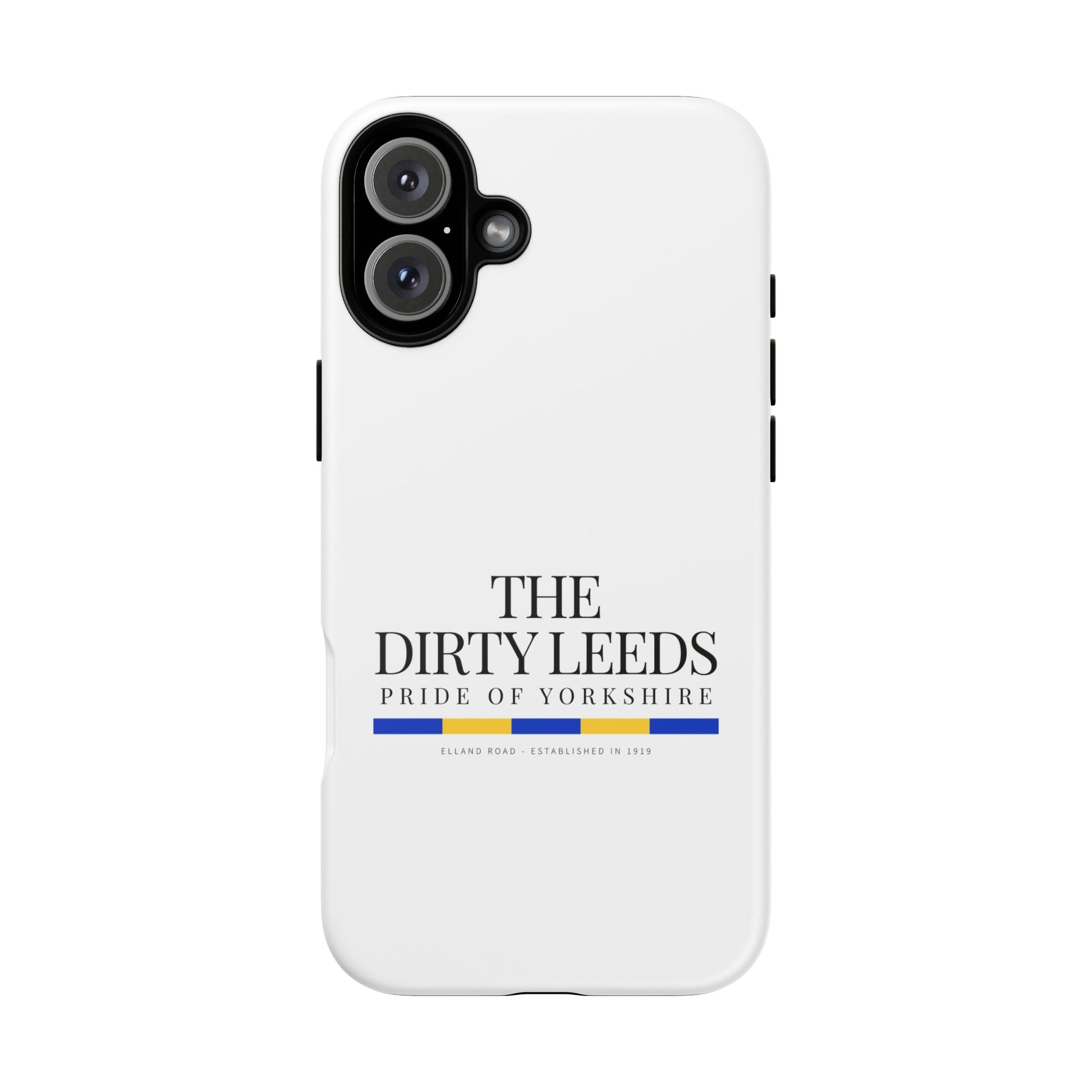 LUFC “The Dirty Leeds: Pride of  Yorkshire” Phone Case - Lufcnews.co.uk