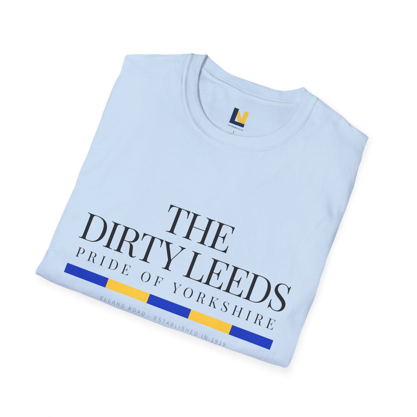 Leeds Pride Tee “The Dirty Leeds: Pride  of Yorkshire” Typography T-Shirt - Lufcnews.co.uk