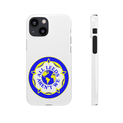 LUFC "All Leeds Aren't We" Snap  Case