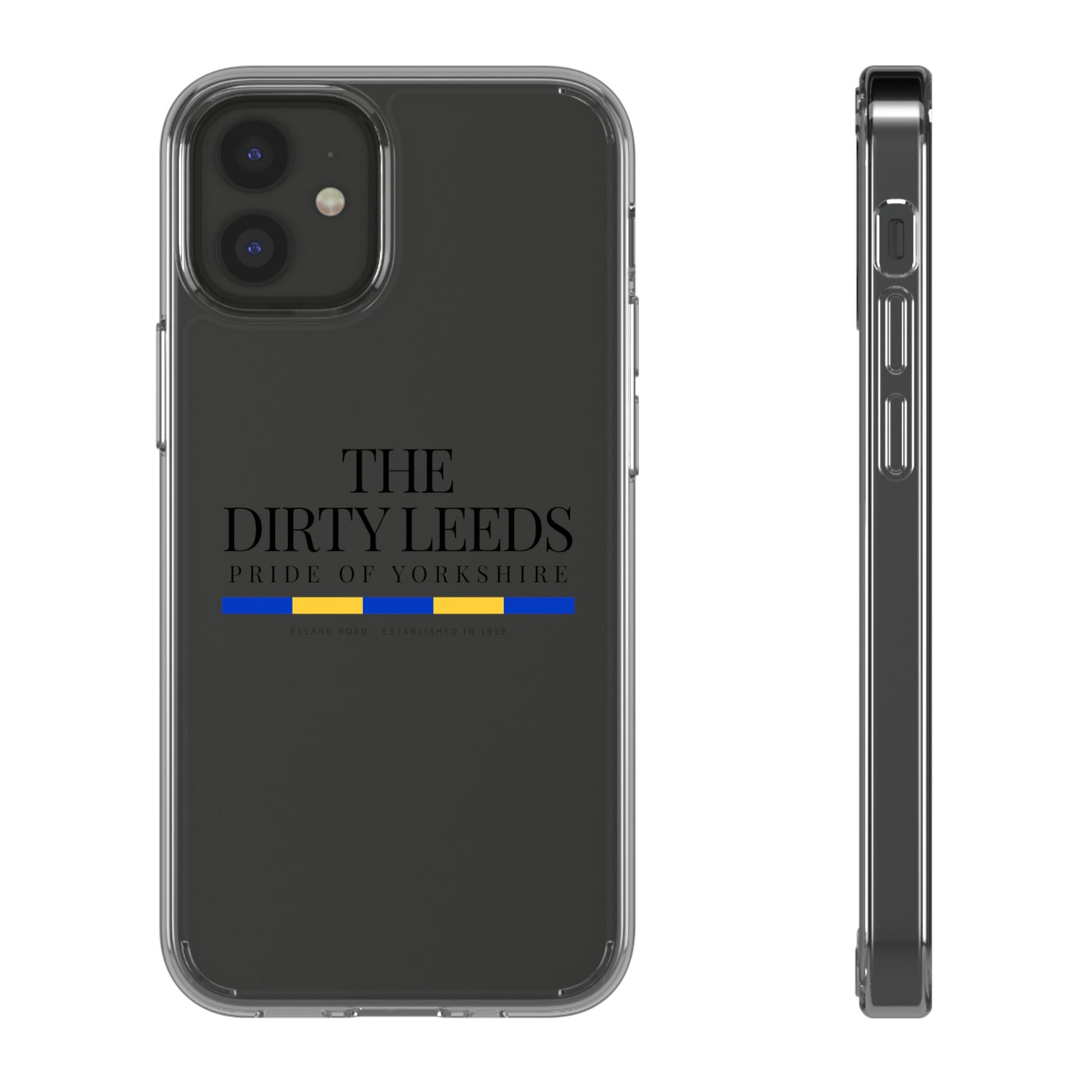 LUFC “The Dirty Leeds: Pride of  Yorkshire” Clear Phone Case - Lufcnews.co.uk