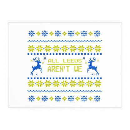 LUFC “All Leeds Aren’t We”  Christmas Design Wall Art for Home  & Outdoors