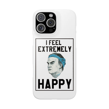 Snap Phone Case - Bielsa I Feel Extremely Happy