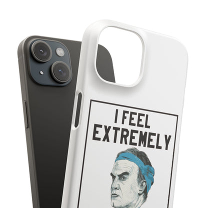 Snap Phone Case - Bielsa I Feel Extremely Happy