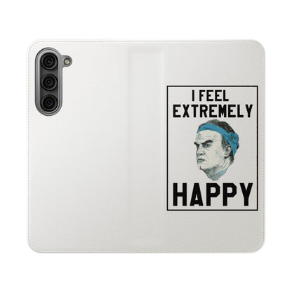 Flip Phone Case - Bielsa I Feel Extremely Happy