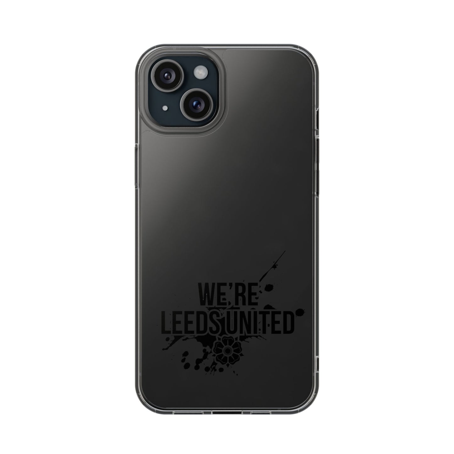LUFC “We’re Leeds United” Clear  Impact-Resistant Case