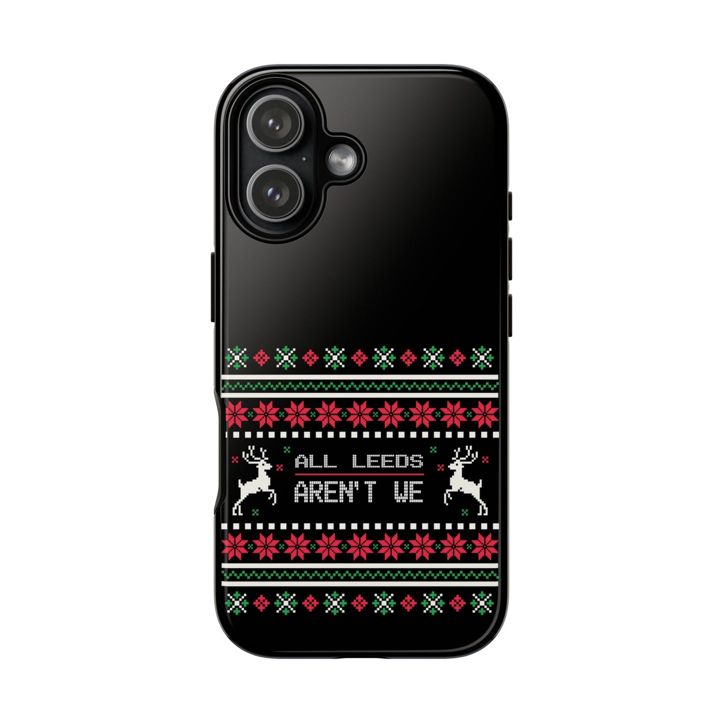 LUFC 'All Leeds Aren't We' Phone  Case: Christmas Edition