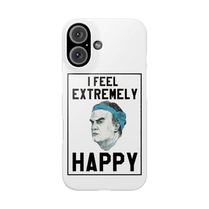 Snap Phone Case - Bielsa I Feel Extremely Happy