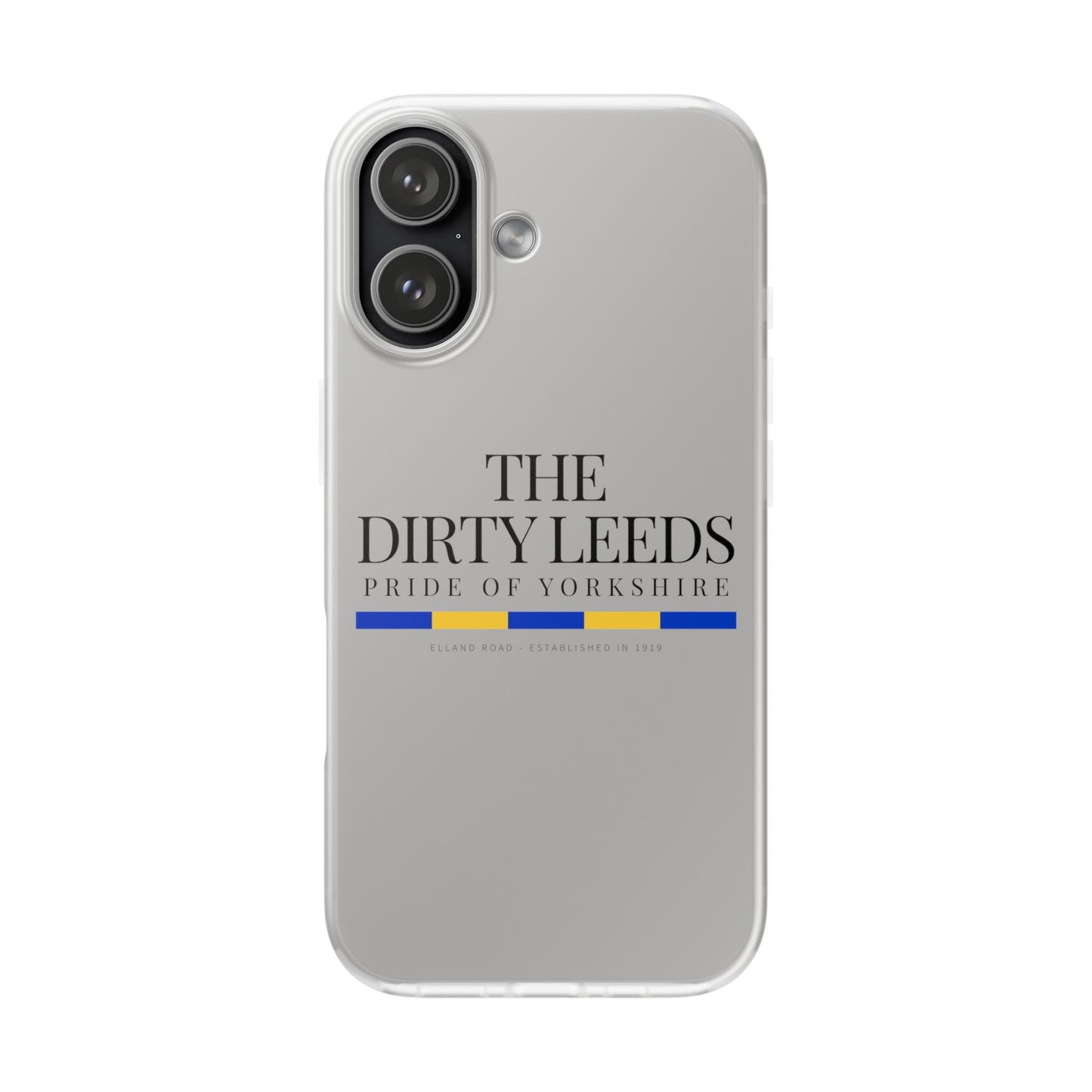 LUFC “The Dirty Leeds: Pride of  Yorkshire” Flexi Phone Case - Lufcnews.co.uk