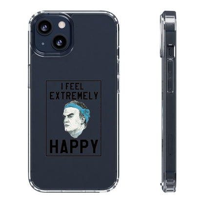 Clear Phone Case - Bielsa I feel Extremely Happy