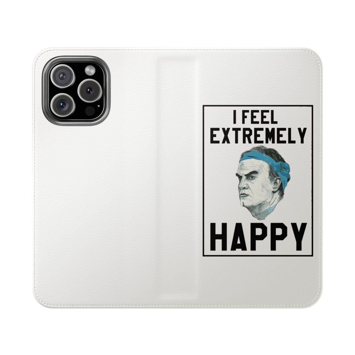 Flip Phone Case - Bielsa I Feel Extremely Happy
