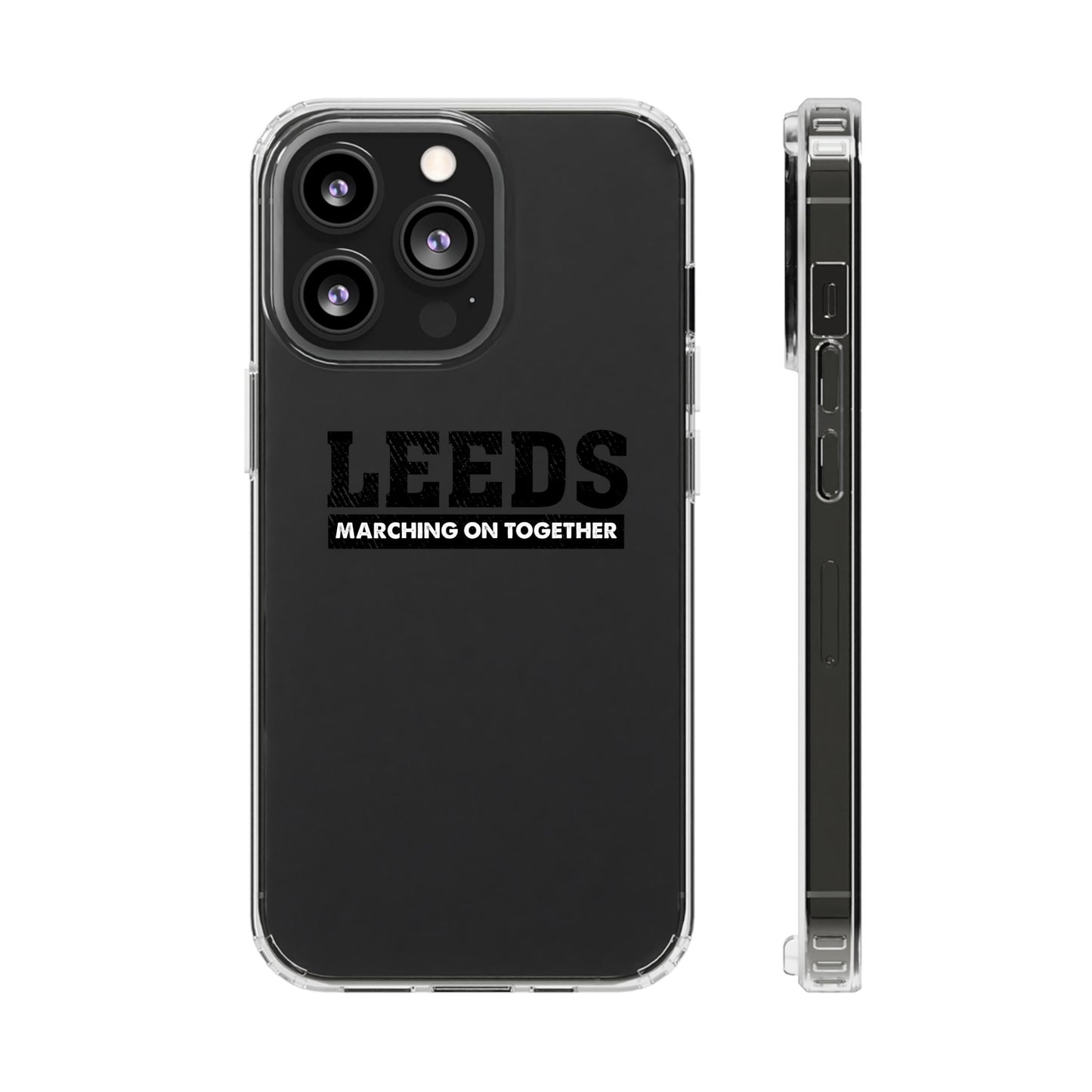 Clear Impact-Resistant Phone Case  “LEEDS: Marching On Together”  Edition