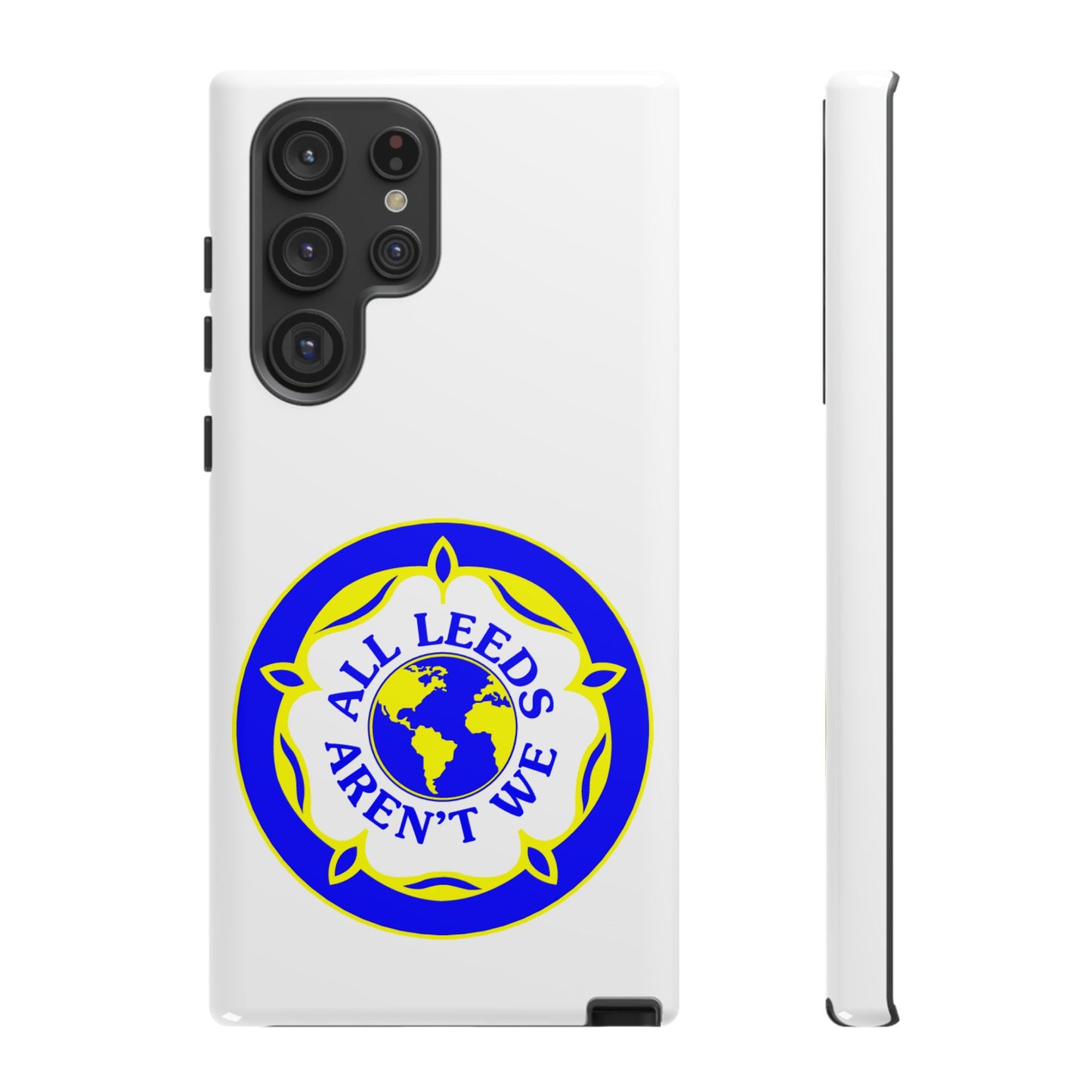 LUFC 'All Leeds Aren’t We' Phone  Case