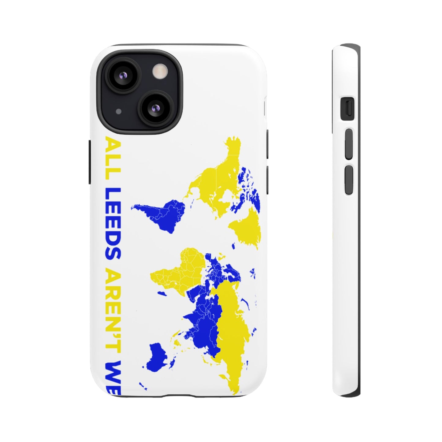 LUFC 'All Leeds Aren’t We' Phone  Case