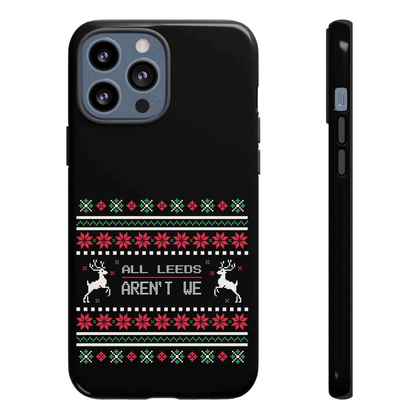LUFC 'All Leeds Aren't We' Phone  Case: Christmas Edition