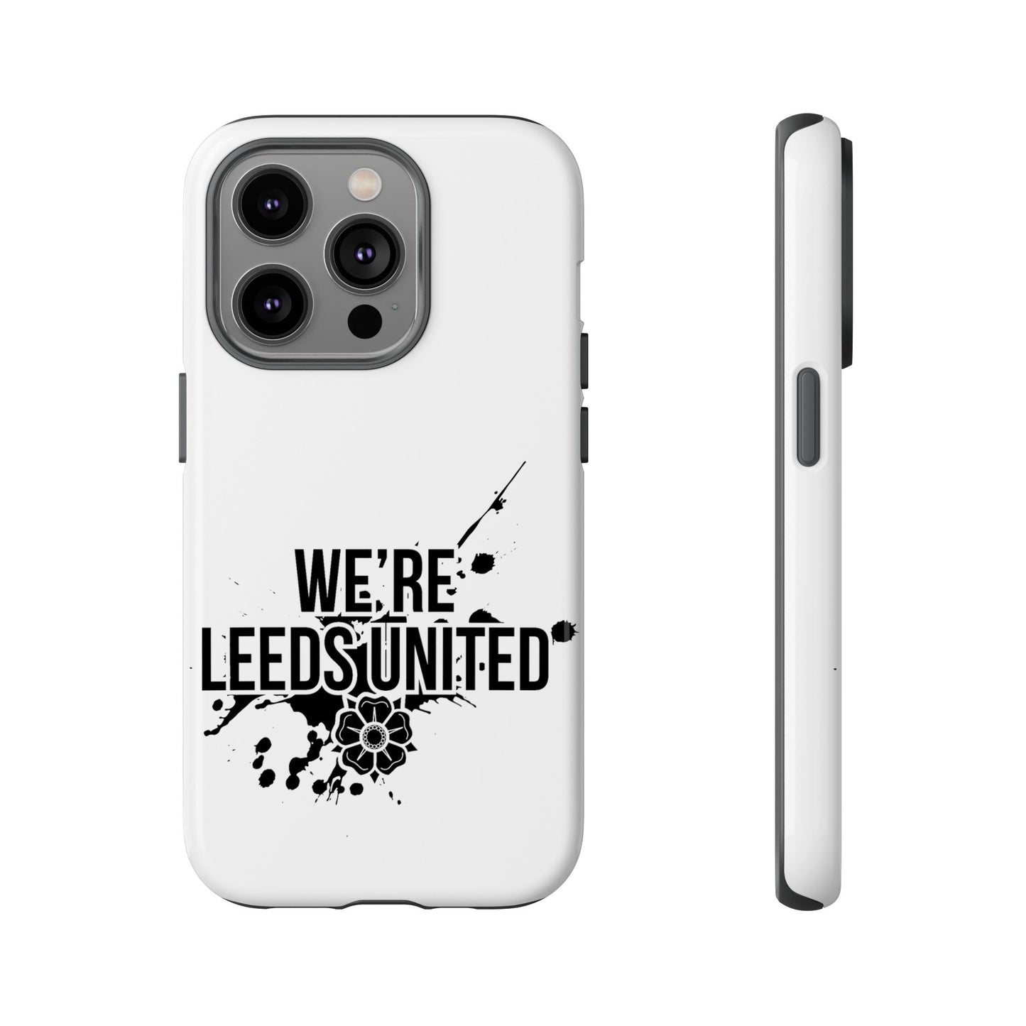 LUFC 'WE’RE LEEDS UNITED' Phone  Case