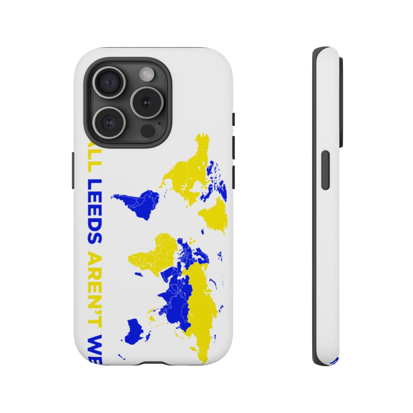 LUFC 'All Leeds Aren’t We' Phone  Case