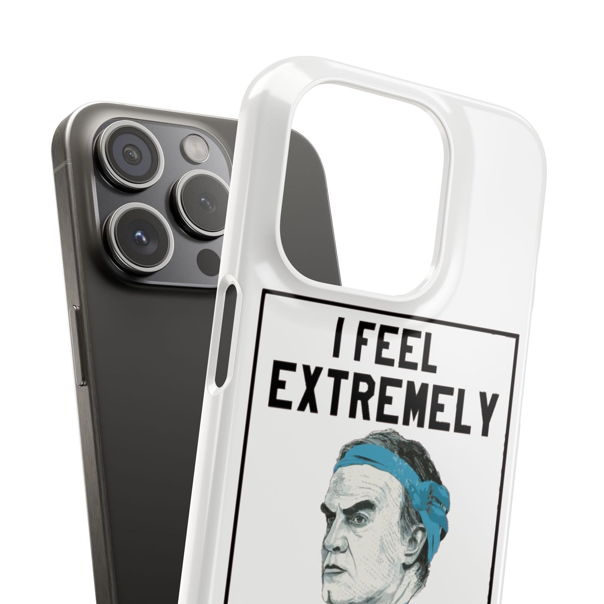 Snap Phone Case - Bielsa I Feel Extremely Happy