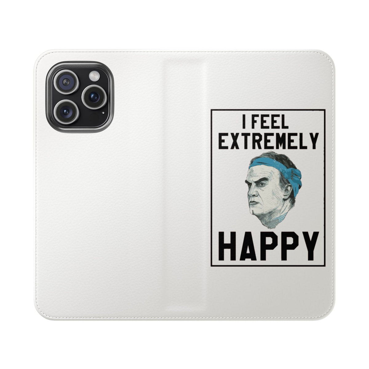 Flip Phone Case - Bielsa I Feel Extremely Happy