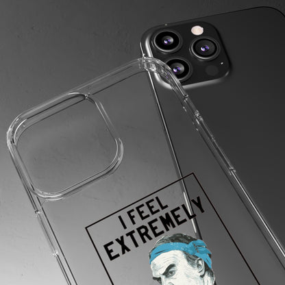 Clear Phone Case - Bielsa I feel Extremely Happy