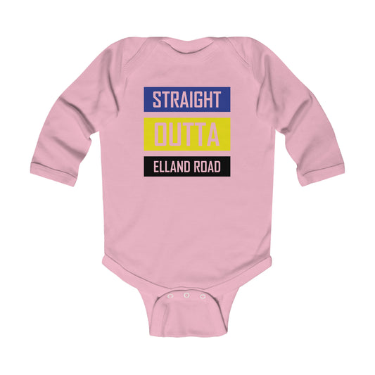 Straight Outta Elland Road - Infant Long Sleeve Bodysuit
