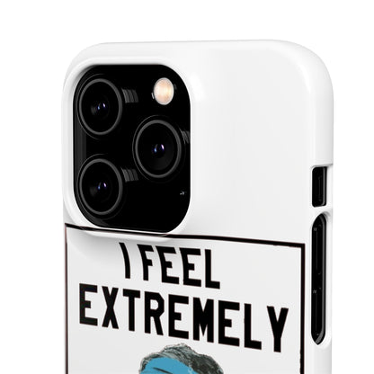 Snap Phone Case - Bielsa I Feel Extremely Happy