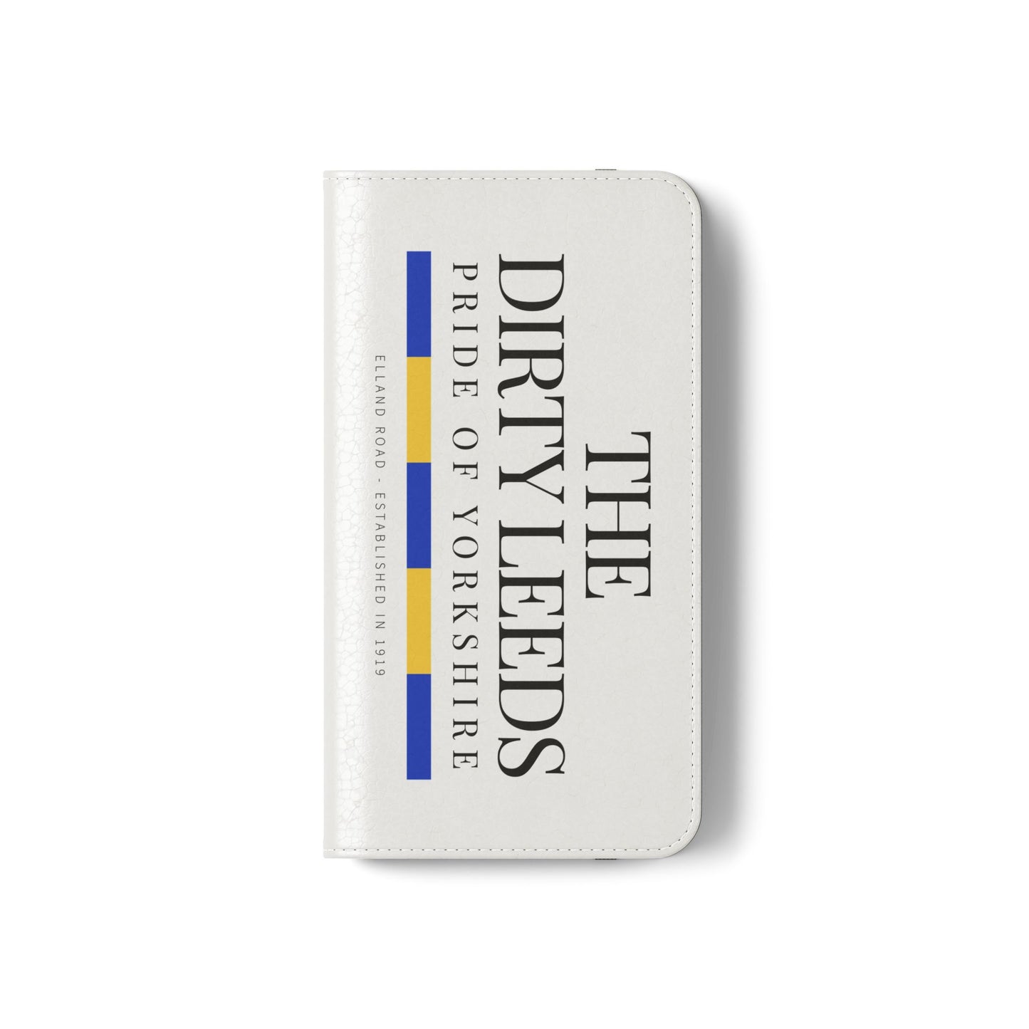 LUFC “The Dirty Leeds: Pride of  Yorkshire” Flip Case Phone Wallet - Lufcnews.co.uk