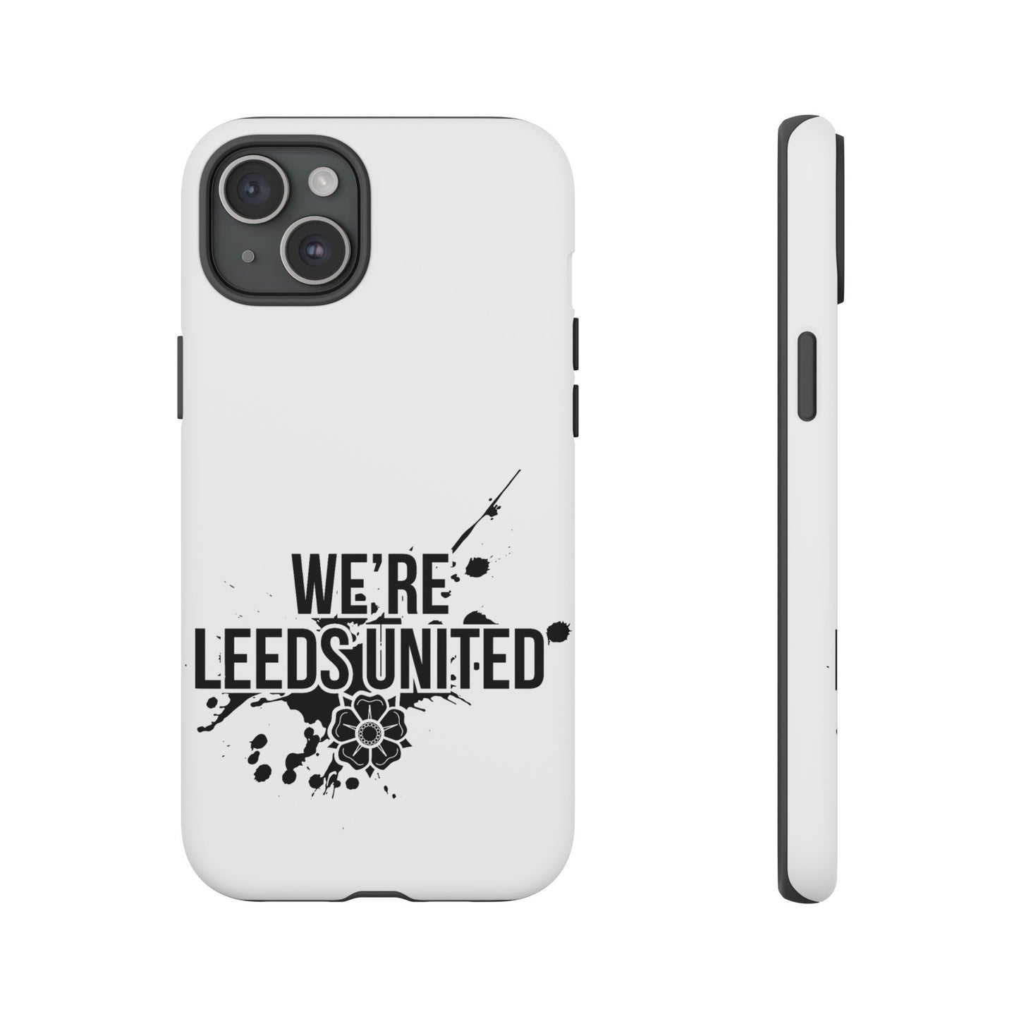 LUFC 'WE’RE LEEDS UNITED' Phone  Case