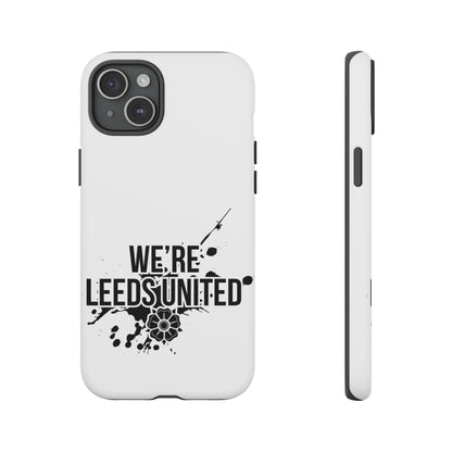 LUFC 'WE’RE LEEDS UNITED' Phone  Case - Lufcnews.co.uk