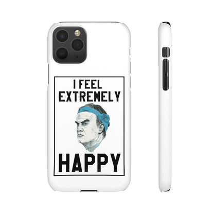 Snap Phone Case - Bielsa I Feel Extremely Happy