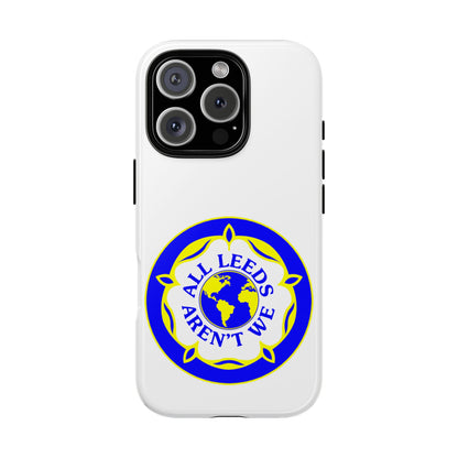 LUFC 'All Leeds Aren’t We' Phone  Case - Lufcnews.co.uk