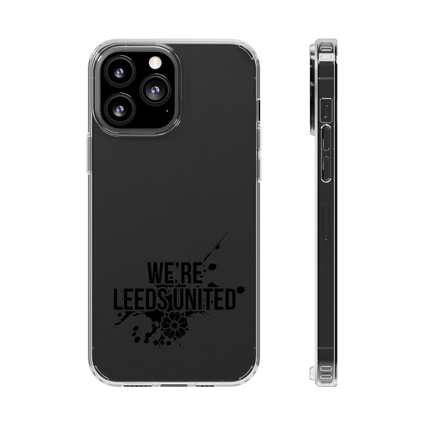 LUFC “We’re Leeds United” Clear  Impact-Resistant Case