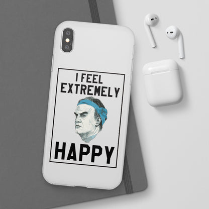 Flexi Cases - Bielsa I Feel Extremely Happy