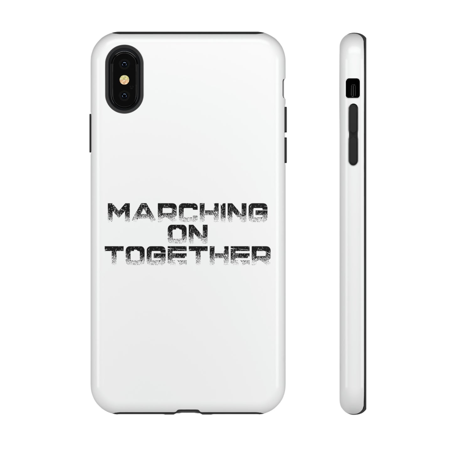 Marching On Together Tough Phone Case